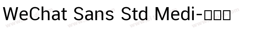 WeChat Sans Std Medi字体转换